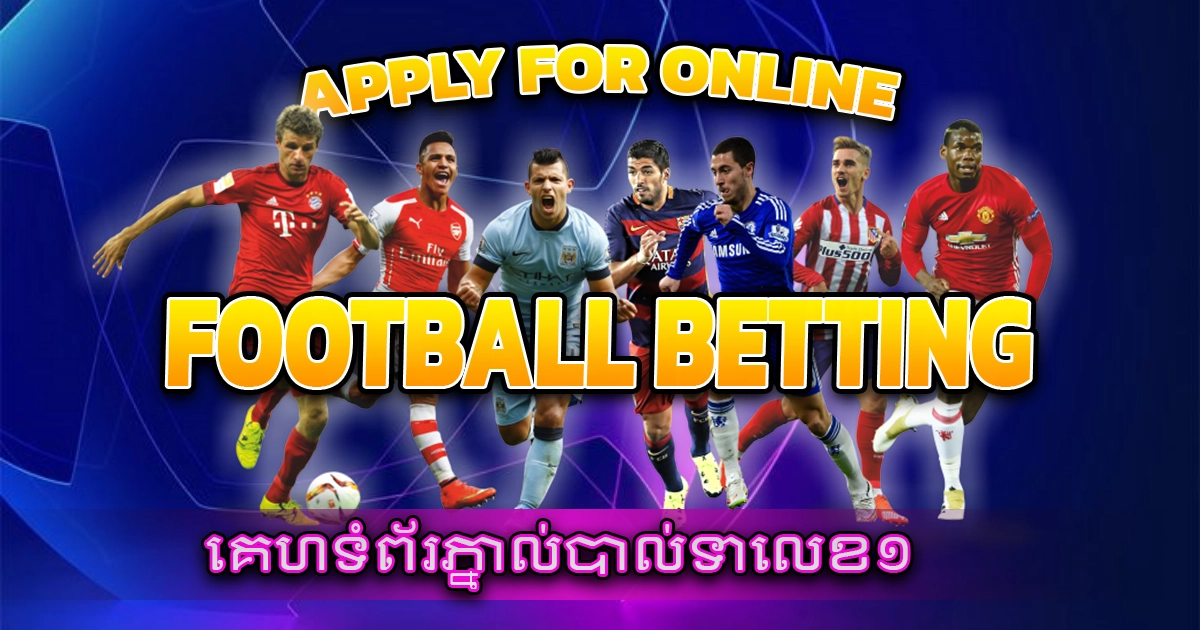 Apply for online football betting