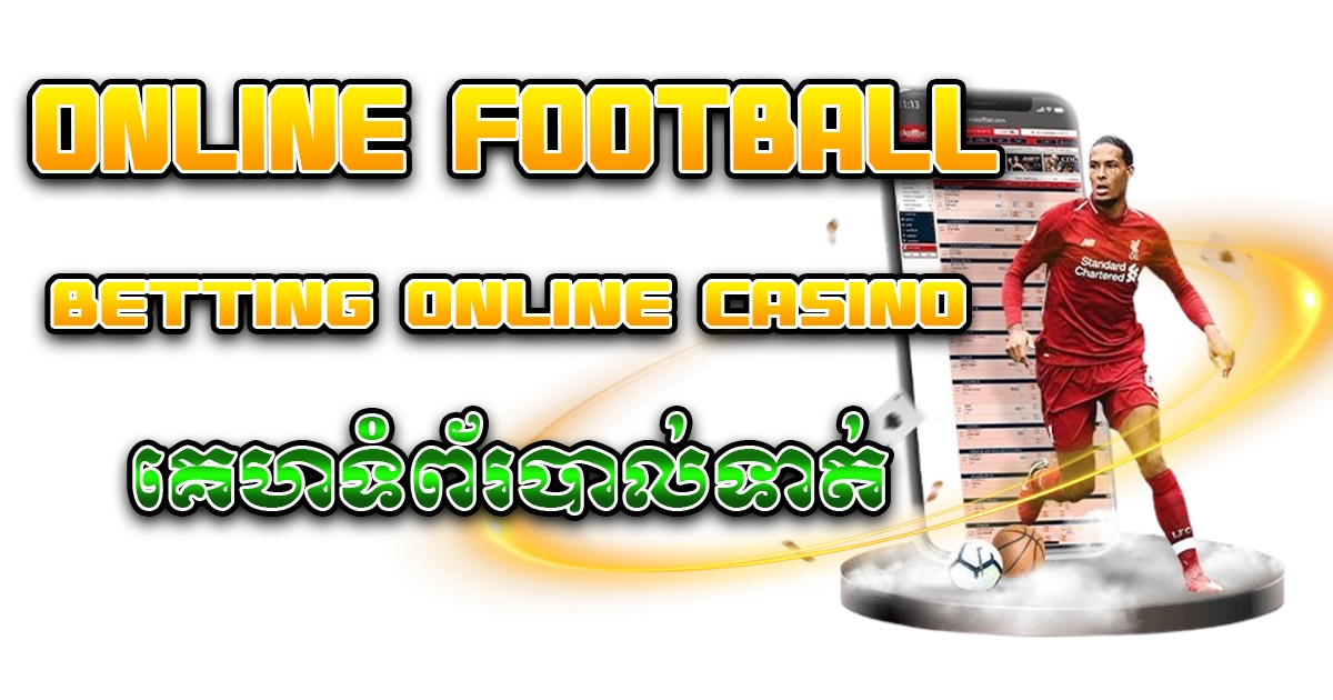 Online football betting online casino